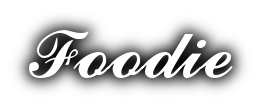 Foodie